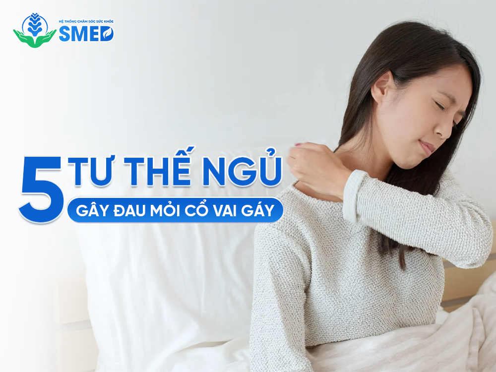 5 tư thế ngủ sai thường gặp gây đau mỏi cổ vai gáy