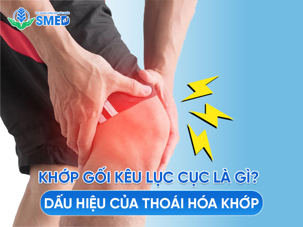 Khớp kêu lục cục cũng là dấu hiệu của thoái hóa khớp