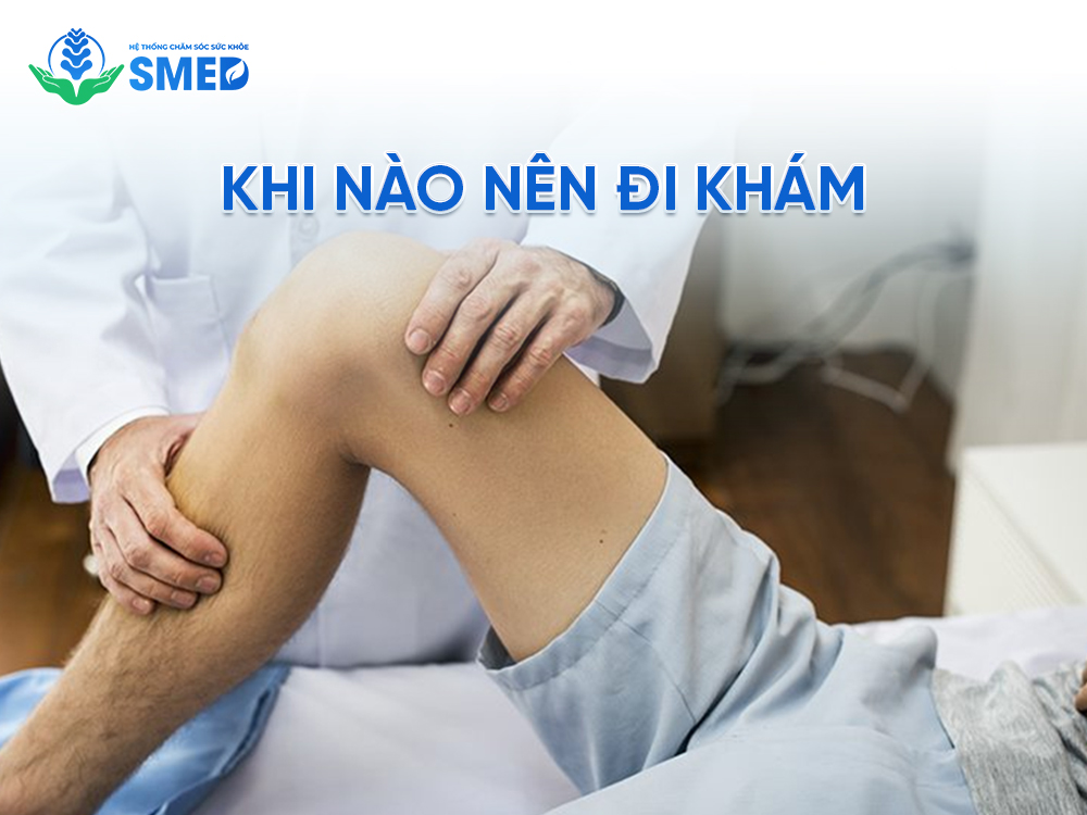 Cần đi khám khớp gối sớm để phát hiện bệnh lý 