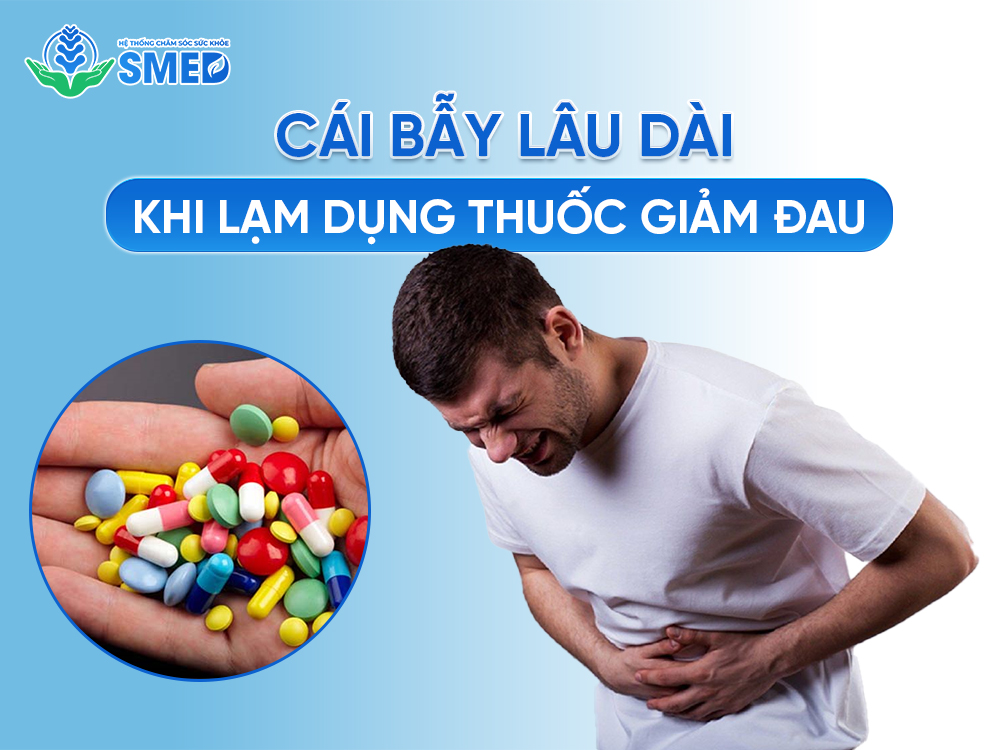 Lạm dụng thuốc giảm đau có thể mang đến nhiều cái hại cho sức khỏe 
