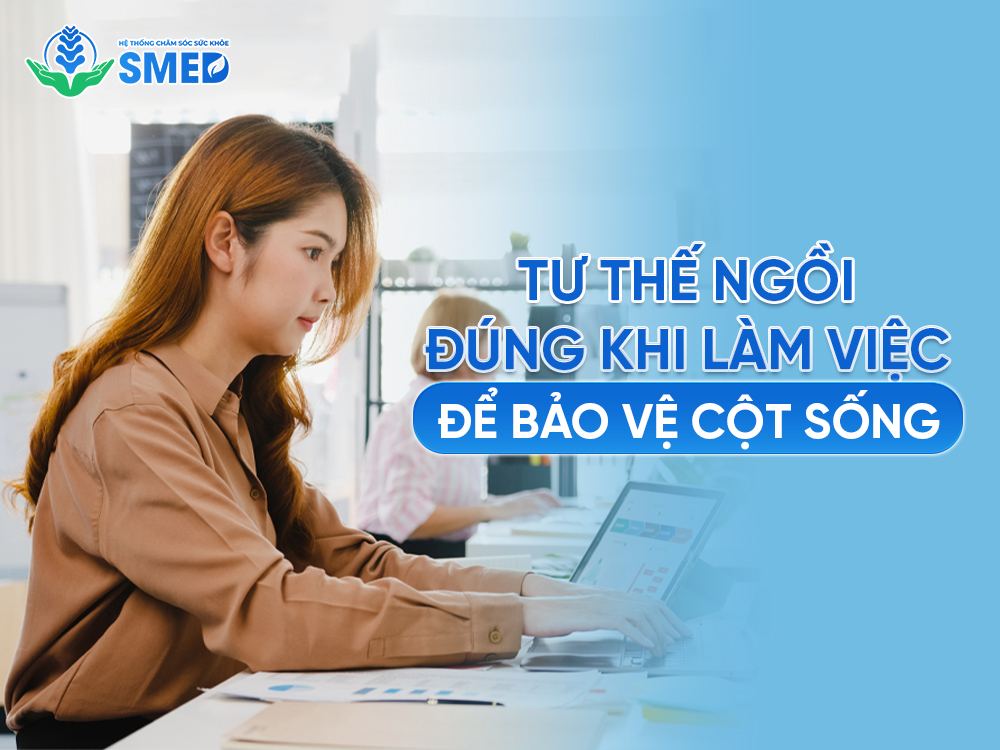 Các tư thế ngồi đúng khi làm việc để bảo vệ cột sống