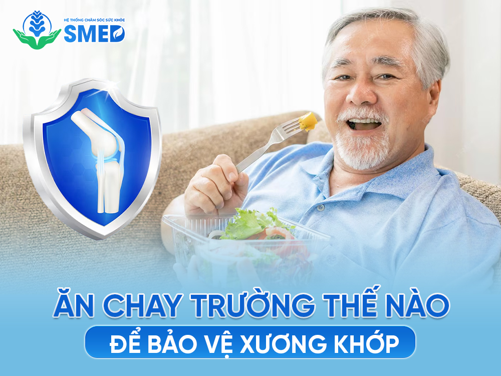 Ăn chay trường thế nào để bảo vệ xương khớp 